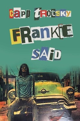 Frankie said by Capp Trotsky Paperback Book