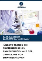 M. Rajasekar (U. A.) | JÜNgste Trends BEI Biomedizinischen Anwendungen Auf...