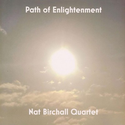 Nat Birchall Quartet - Path Of Enlightenment (Vinyl LP - 2026 - UK - Original)