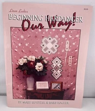 Beginning Hardanger Our Way Linen Ladies Mary Lu Etzel Barb Hagler Booklet