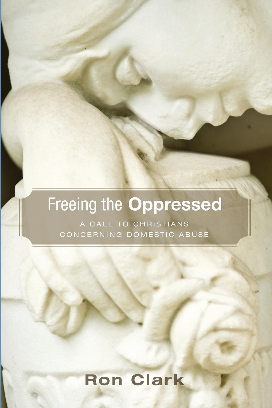 Thumbnail - Freeing The Oppressed | Ron Clark | Taschenbuch | Paperback | Englisch