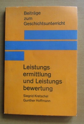 DDR Unterrichtshilfen Beiträge Geschichte Leistungsermittlung Bewertung Lehrer