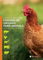 A Practical Guide To The Feeding Of Organic Farm Animals | Robert Blair | Buch