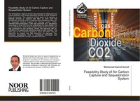 Mohamed Ashraf Ismail | Feasibility Study Of Air Carbon Capture And...
