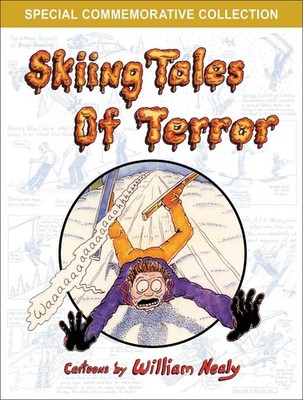 Skiing Tales of Terror by William Nealy (English) Paperback Book