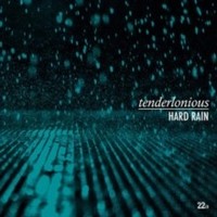 Tenderlonious - Hard Rain - Cd - G1398Z