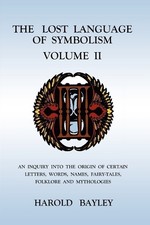 Harold Bayley The Lost Language of Symbolism Volume II (Paperback) (UK IMPORT)
