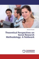 Almbrok Khawdn | Theoretical Perspectives On Social Research Methodology: A...
