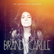 Brandi Carlile: The Firewatcher's Daughter