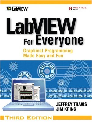 LabVIEW for Everyone: Graphical Prog..., Jeffrey Travis