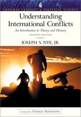 Understanding International Conflicts: An Introduction to Theory and History (L
