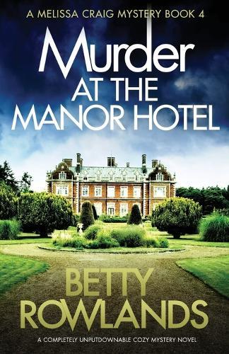 Thumbnail - Betty Rowlands Murder At The Manor Hotel (taschenbuch)