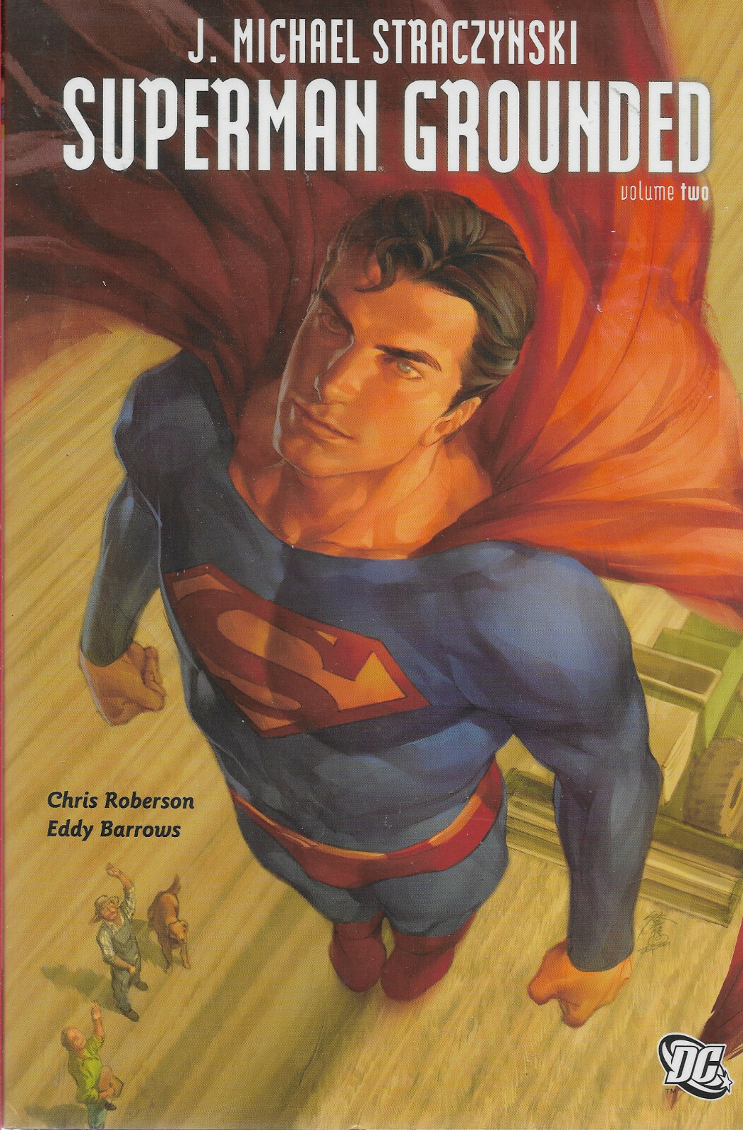 SUPERMAN GROUNDED Volume 2 Hardcover Graphic Novel (S)