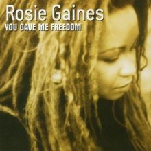 You Gave Me Freedom von Rosie Gaines von not specified | CD | Zustand sehr gut