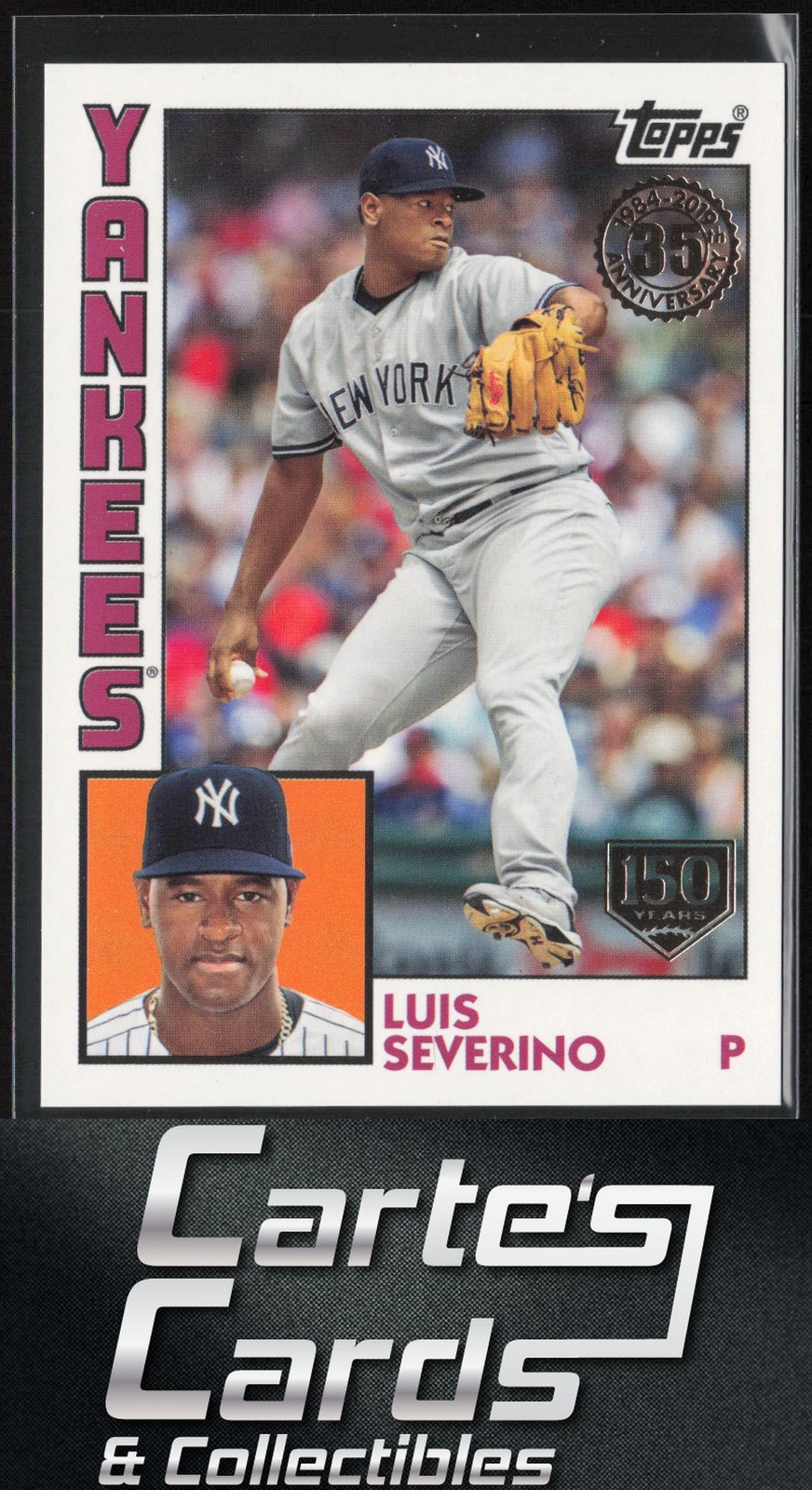 Luis Severino 2019 Topps #T84-26 1984 35th Anniversary 150th Yankees 69/150