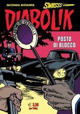 Diabolik. Posto Di Blocco. Astorina Editore. SWIISSS