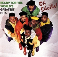Oh Sheila! Ready for the World's Greatest Hits by Ready for the World (CD 1993)