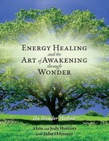 Tyler Odysseus / Energy Healing And The Art Of Awakening Thr ... 9780998103501
