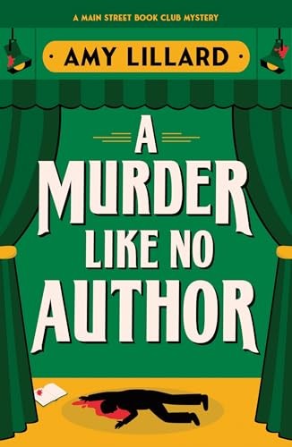 A Murder Like No Author: A Cosy Crime Murder Mystery Set in a... - Lillard, Amy