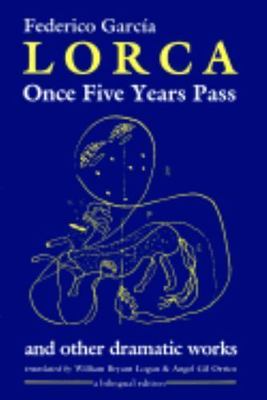 Once Five Years Pass and Other Dramatic Works, Garcia Lorca, Federico, Very Good