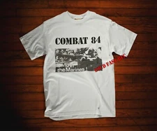 COMBAT 84 SEND IN THE MARINES T SHIRT oi! punk music S M L XL 2X 3X 4X 5X