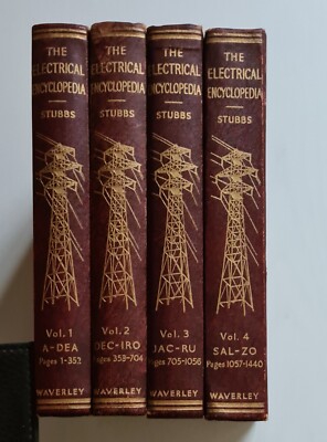 The Electrical Encyclopedia By Blaxland Stubbs Vols 1 to 4 * 2nd Edition 