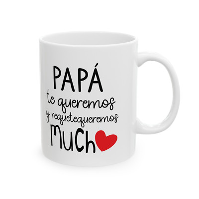 Taza De Cafe Personalizada Para Papa Regalo Dia del Padre Cumpleaños 11oz