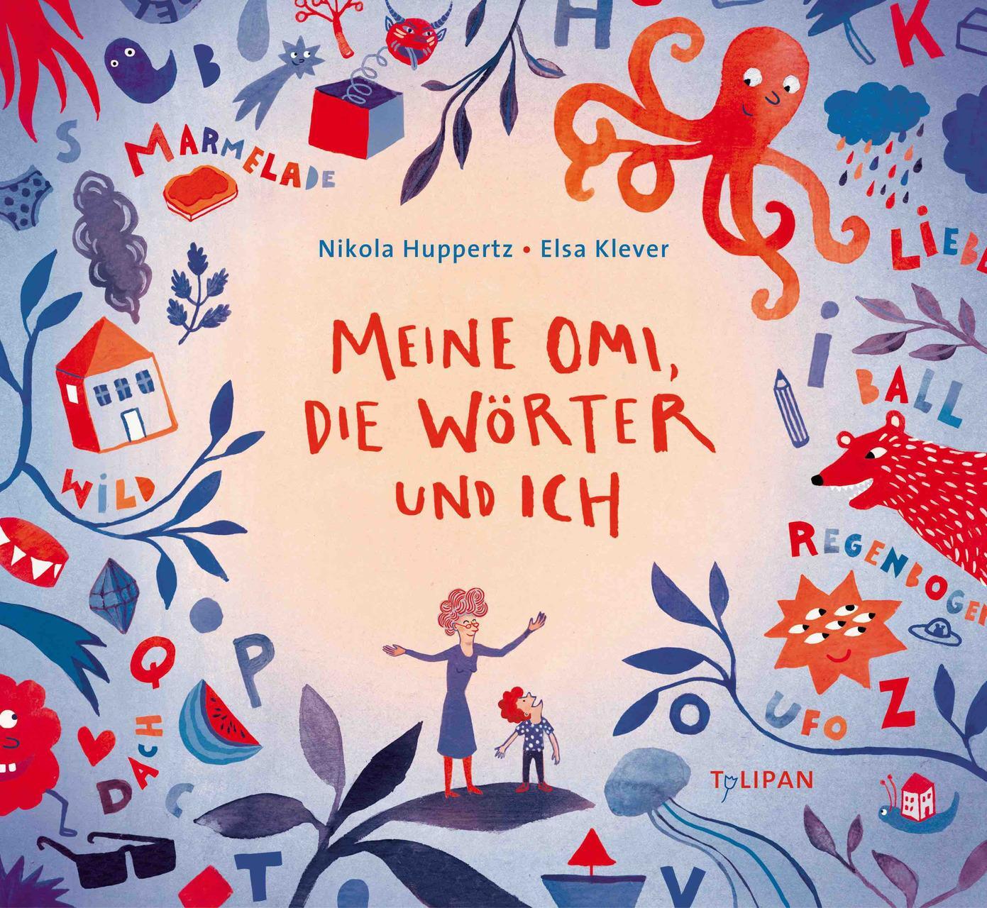 Thumbnail - Meine Omi, Die Wörter Und Ich Nikola Huppertz