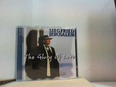 THE GLORY OF LOVE Jerusalem, Siegfried:
