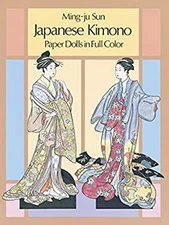 Japanese Kimono Paper Dolls Paperback Ming-Ju Sun