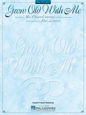 Grow Old With Me John Lennon Song for Piano Sheet Music Guitar Chords Lyrics