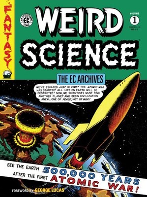 EC Archives 1 : Weird Science, Paperback by Craig, Johnny; Feldstein, Albert ...