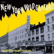 Various Artists - New York Wild Guitars ~ Bobby's Harlem Rock VOL1 [CD]