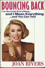 Bouncing Back: I've Survived Everything ... and I Mean Everything ... and Yo...