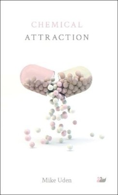 Mike Uden Chemical Attraction (Paperback)