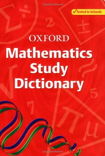 Oxford Mathematics Study Dictionary By Frank Tapson. 97801991511