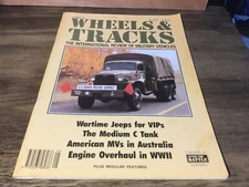 WW2 Post War Military Vehicle Wheels &Tracks magazine No 43 Jeeps 4 VIPs C Tank