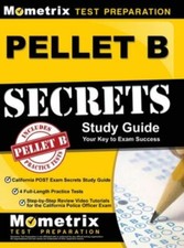 Pellet B Study Guide - California Post Exam Secrets ... 9781516713943 by Unknown
