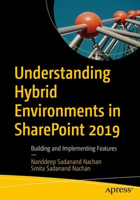Understanding Hybrid Environments in SharePoint 2019 Nachan (u. a.) Taschenbuch