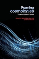 Framing Cosmologies | The Anthropology Of Worlds | Allen Abramson (U. A.) | Buch