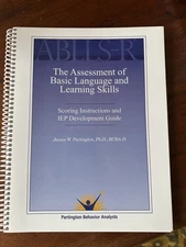 ABLLS-R The Assessment of Basic Language and Learning Skills Scoring/IEP
