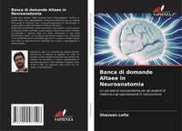 Banca Di Domande Altaee In Neuroanatomia Ghazwan Lafta Taschenbuch Italienisch