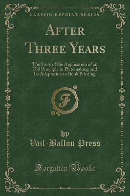 After Three Years The Story of the Application of