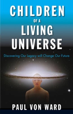 Children of a Living Universe: Discovering Our Legacy Will Change Our - GOOD