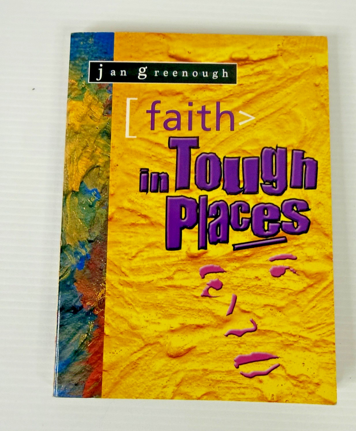 Faith In Tough Places by Jan Greenough 2002  Christian PB Religion Spirituality