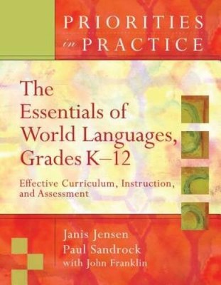 The Essentials Of World Languages K-12: Effective Curriculum, Instruction - GOOD