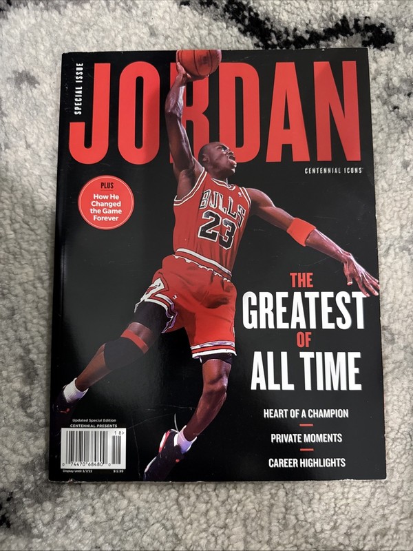 Special Issue MICHAEL JORDAN THE GREATEST OF ALL TIME CENTENNIAL ICONS MAGAZINE