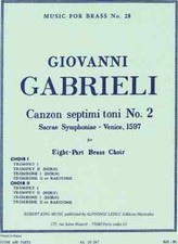 Canzon Septimi Toni No. 2 - Sacrae Symphoniae - Venice, 1597 - for Eight-Part...