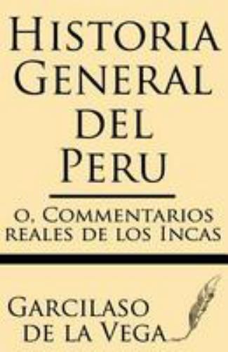 Historia General del Peru by Vega, Garcilaso, Like New Used, Free shipping in...