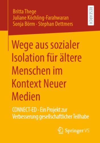 Thumbnail - Wege Aus Sozialer Isolation Für Ältere Menschen Kontext Neuer Medien;